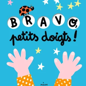 Bravo, petits doigts !