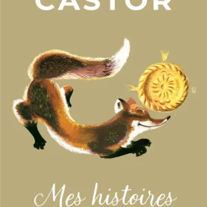 Mes histoires du Père Castor dès 3 ans
