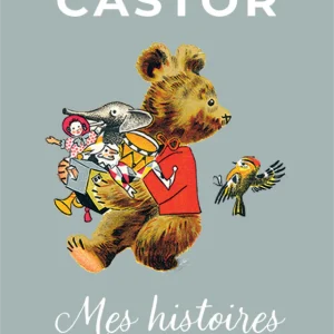 Mes histoires du Père Castor dès 4 ans