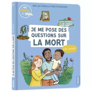 Mes docs et moi - Je me pose des questions sur la mort, c'est normal ?
